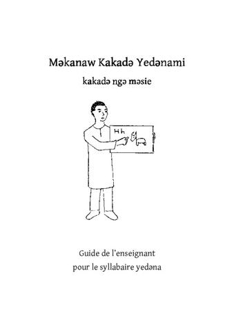 Məkanaw Kakadə Yedənami: Kakadə ngə Məsie